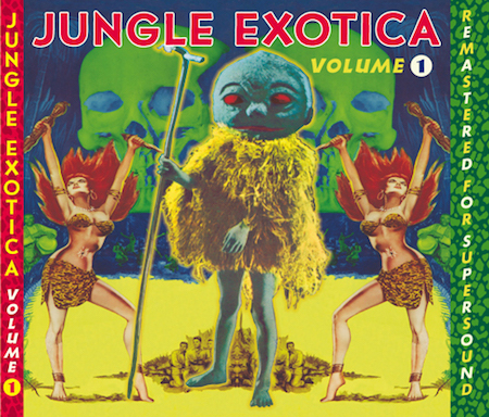 V.A. - Jungle Exotica Vol 1